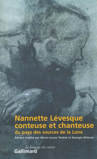 NANNETTE LEVESQUE, CONTEUSE ET CHANTEUSE DU PAYS DES SOURCES DE LA LOIRE - LA COLLECTE DE VICTOR SMI