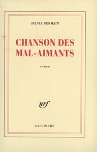 CHANSON DES MAL-AIMANTS
