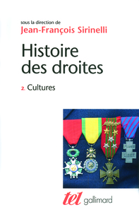 HISTOIRE DES DROITES EN FRANCE - VOL02 - CULTURES