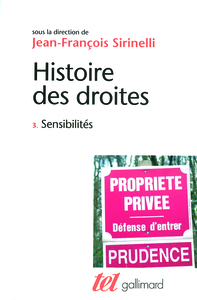 HISTOIRE DES DROITES EN FRANCE - VOL03 - SENSIBILITES