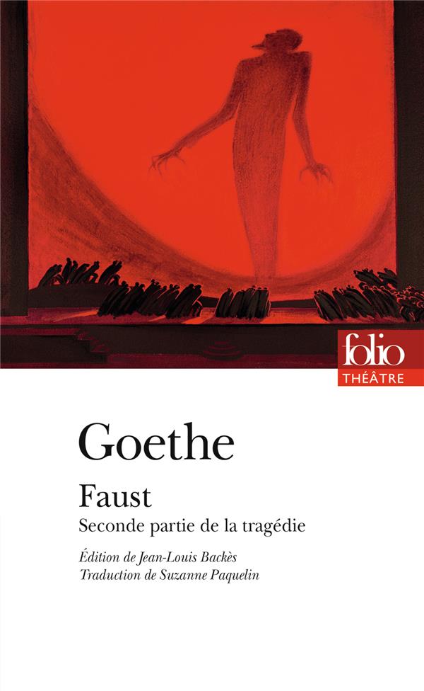 Faust - seconde partie de la tragedie