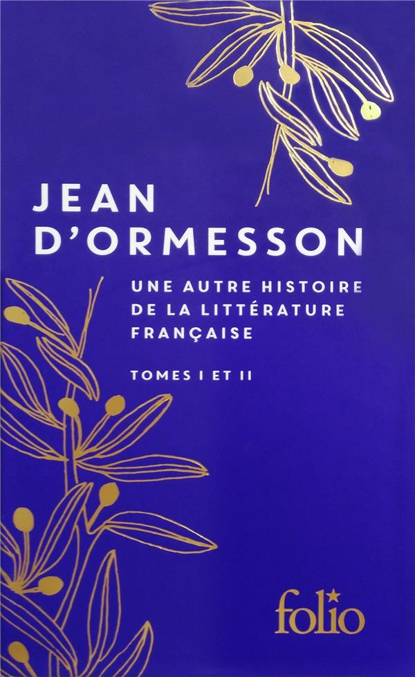 Une autre histoire de la litterature francaise i, ii