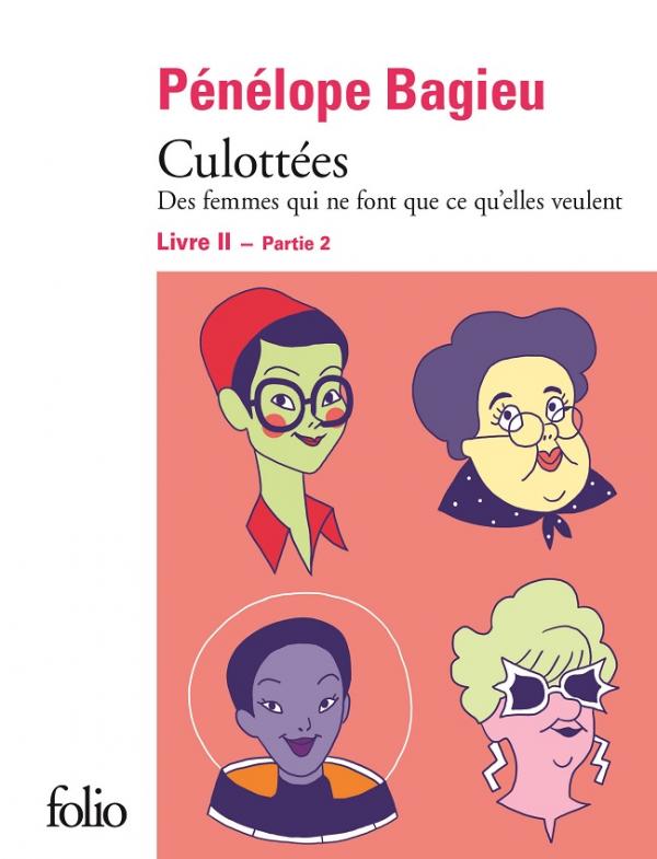 Culottees ii, 2 - des femmes qui ne font que ce qu'elles veulent