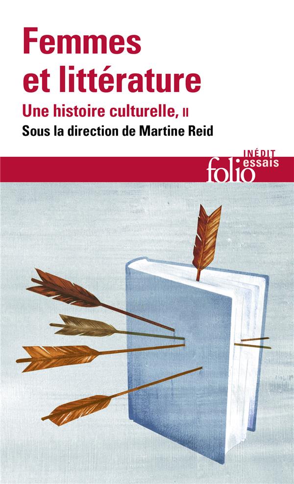 Femmes et litterature (tome 2-xix  -xxi  siecle. francophonies) - une histoire culturelle
