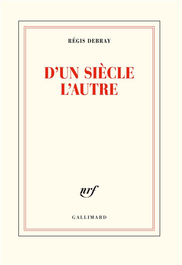 D'un siecle l'autre