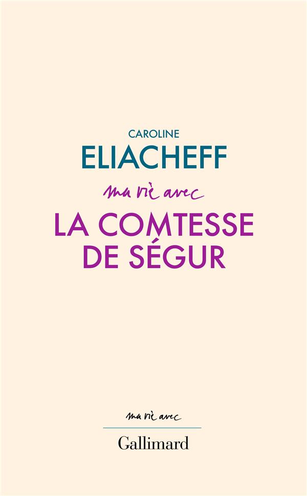 Ma vie avec la comtesse de segur