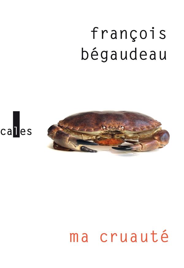 Ma cruaute