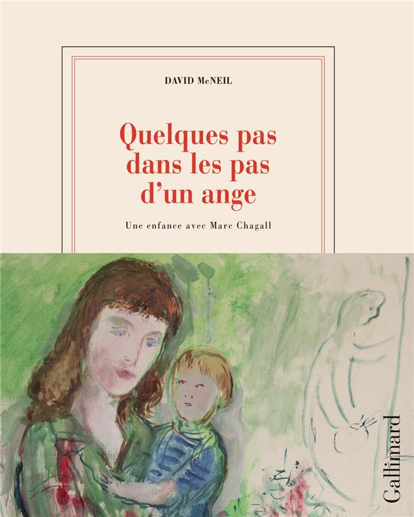 Quelques pas dans les pas d'un ange - une enfance avec marc chagall