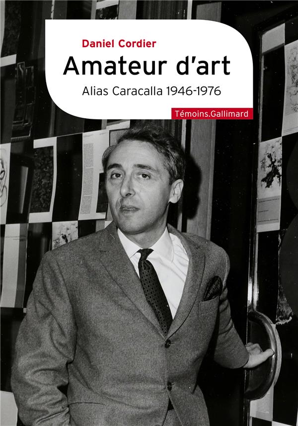 Amateur d'art - Alias Caracalla 1946-1977