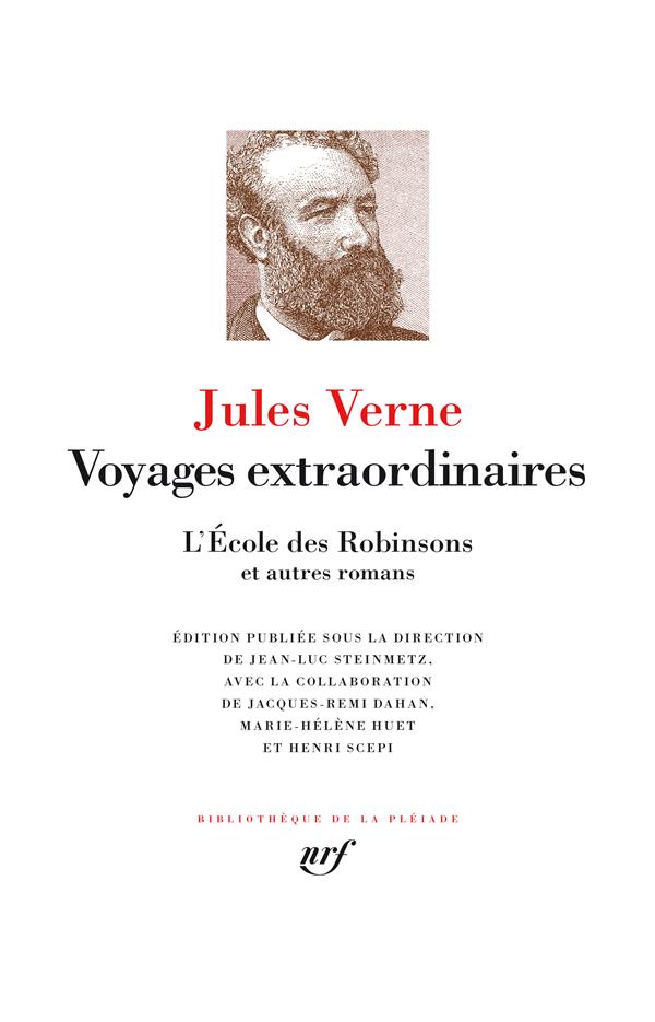 Voyages extraordinaires - l'ecole des robinsons et autres romans