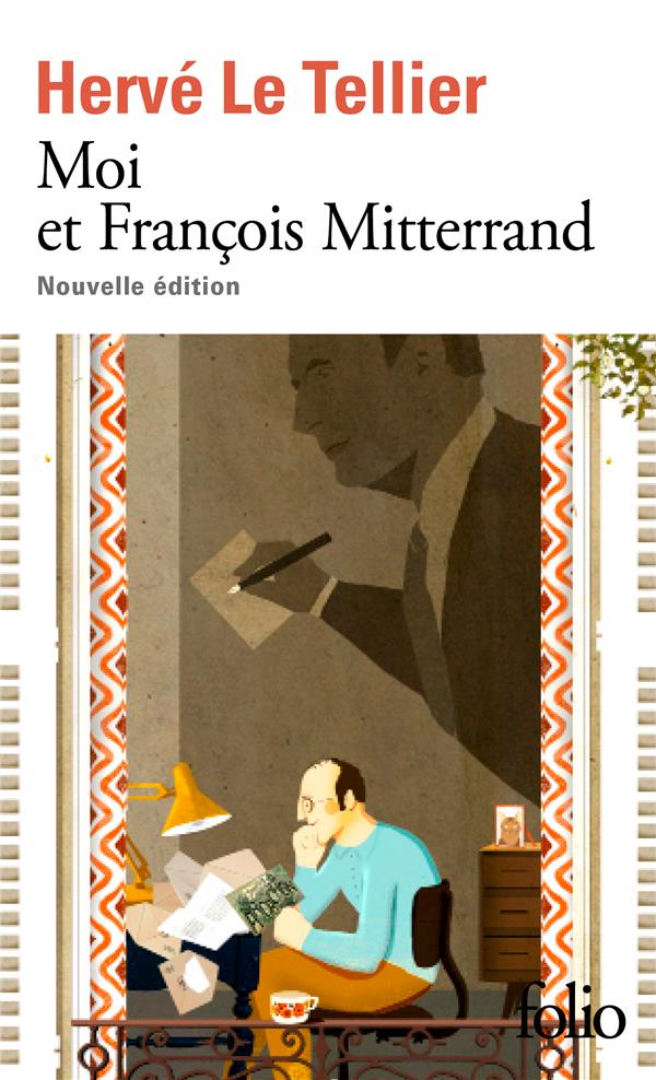 Moi et francois mitterrand - nouvelle edition