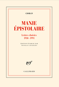 MANIE EPISTOLAIRE - LETTRES CHOISIES,1930-1991