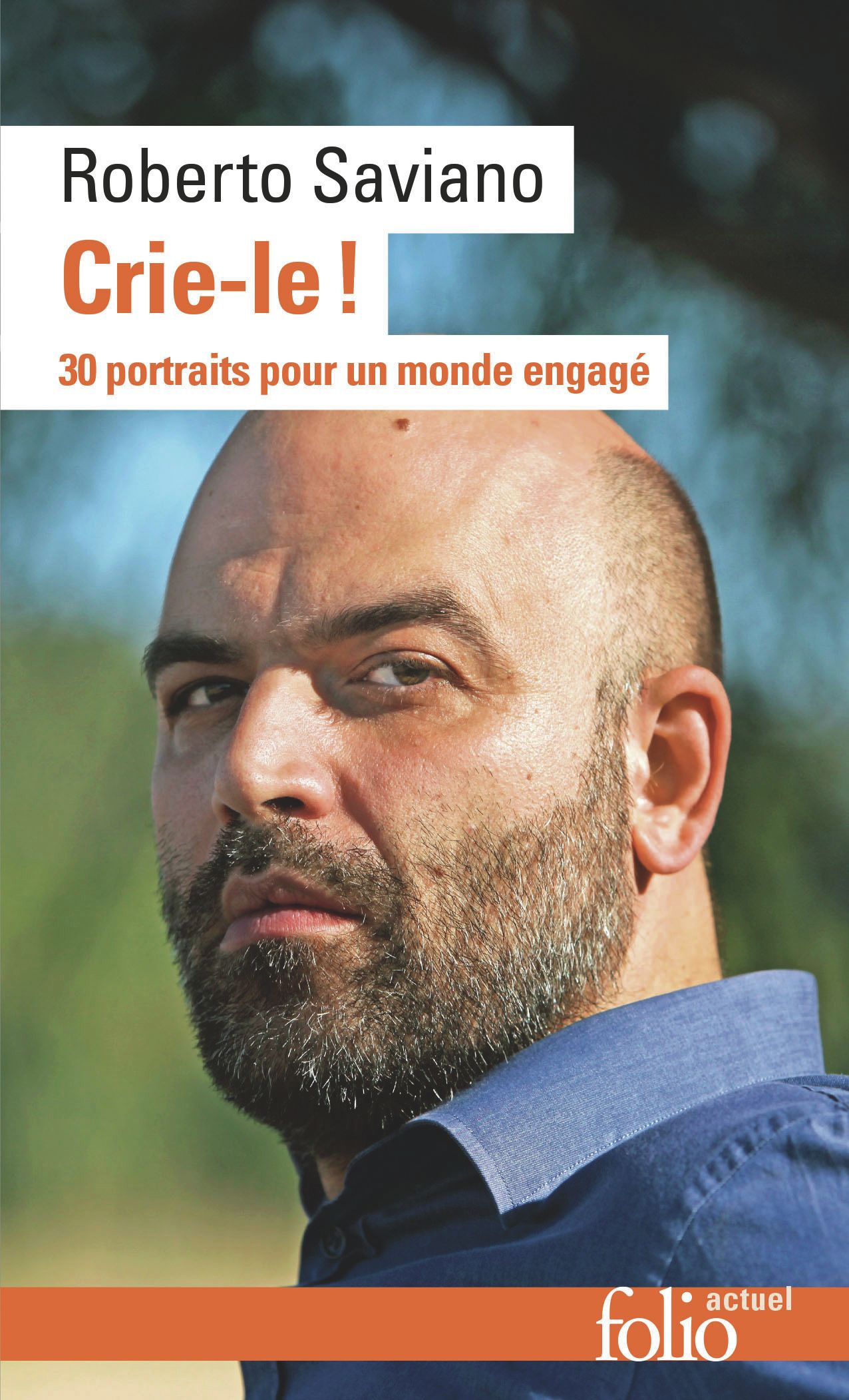 Crie-le ! - 30 portraits pour un monde engage