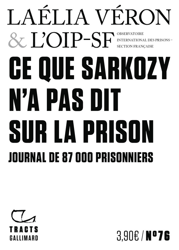 Ce que sarkozy n'a pas dit sur la prison - journal de 87000 prisonniers