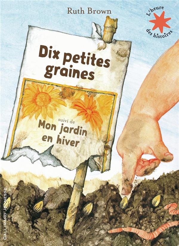 Dix petites graines/mon jardin en hiver