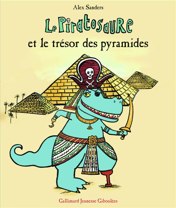 Le piratosaure et le tresor des pyramides