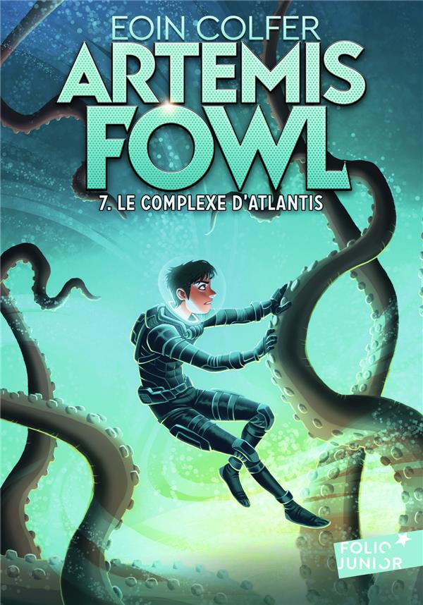 Artemis fowl, 7 : le complexe d'atlantis