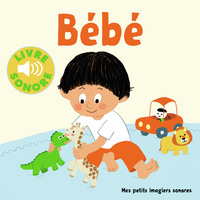 BEBE ! - 6 SCENES, 6 IMAGES, 6 SONS