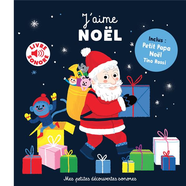 J'aime noel - 6 musiques, 6 images, 6 puces