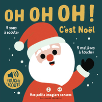 OH OH OH ! C'EST NOEL - 1 SON, 1 IMAGE, 1 MATIERE