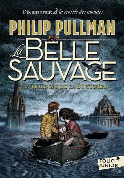 La trilogie de la poussiere, 1 : la belle sauvage
