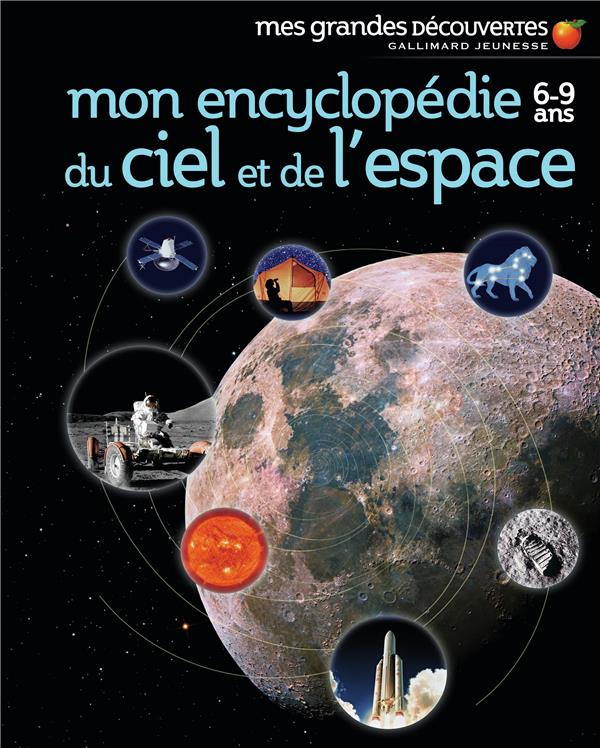 Mon encyclopedie 6-9 ans du ciel et de l'espace