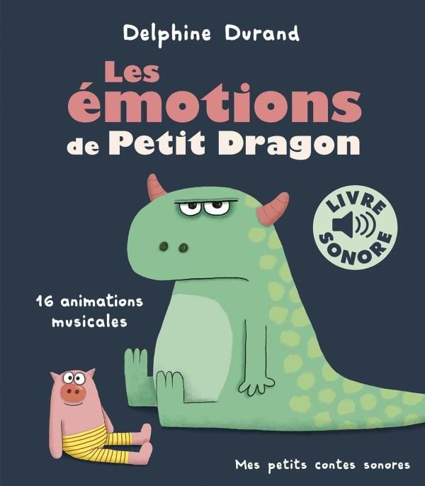 Les emotions de petit dragon - 16 animations musicales