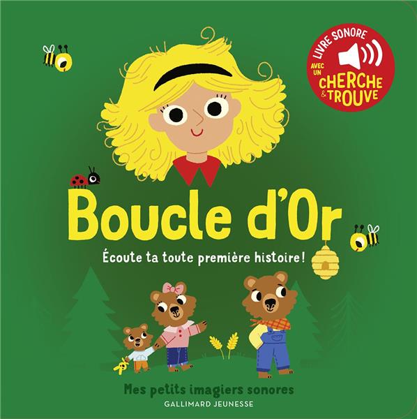 BOUCLE D'OR - ECOUTE TA TOUTE PREMIERE HISTOIRE !