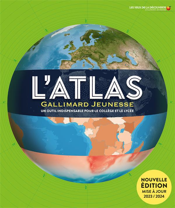 L'atlas gallimard jeunesse - un outil indispensable pour le collège et le lycée