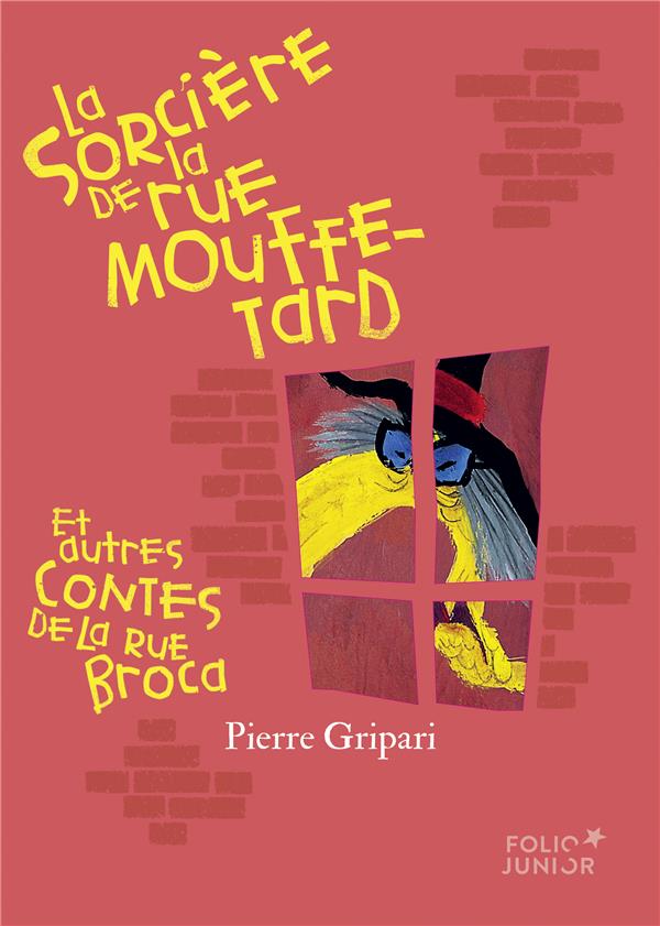 La sorciere de la rue mouffetard et autres contes de la rue broca (edition collector)