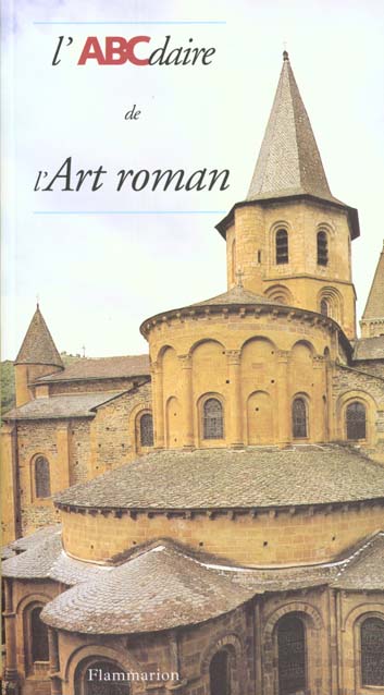 L'ABCDAIRE DE L'ART ROMAN