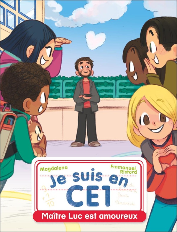 Je suis en ce1 - t12 - maitre luc est amoureux