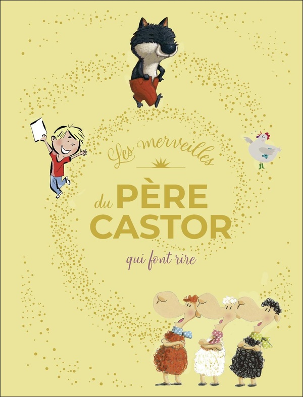 Les merveilles du pere castor qui font rire