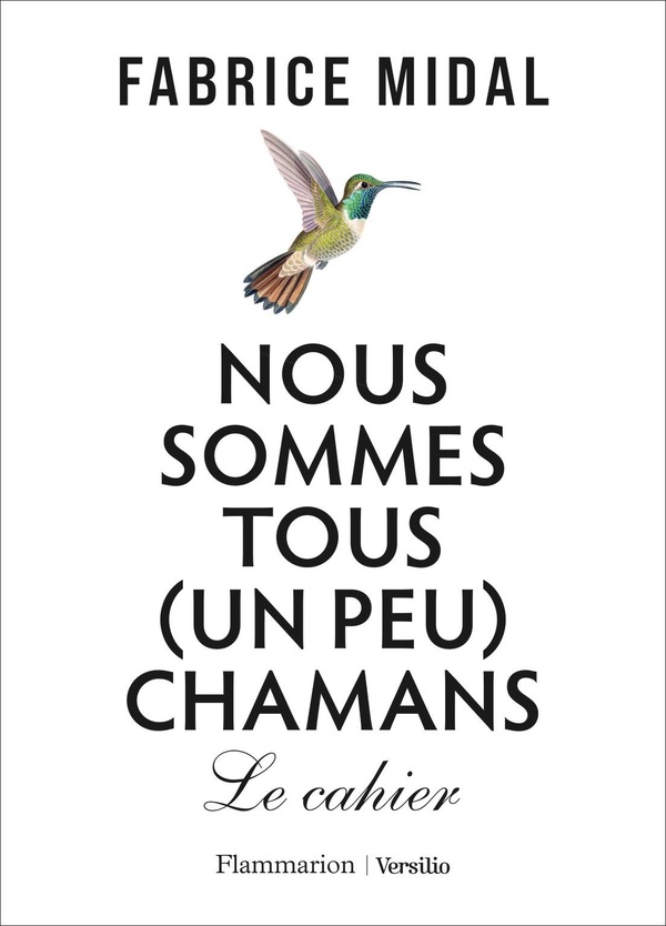 Nous sommes tous (un peu) chamans