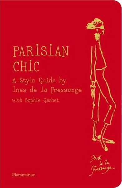 Parisian chic - a style guide by ines de la fressange