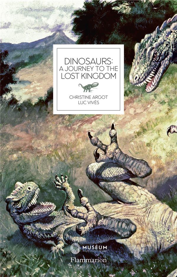 DINOSAURS : A JOURNEY TO THE LOST KINGDOM - ILLUSTRATIONS, COULEUR