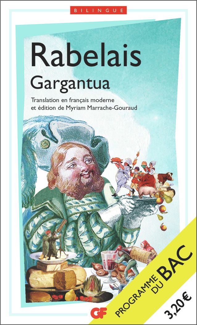 Gargantua - bac 2022 - edition bilingue