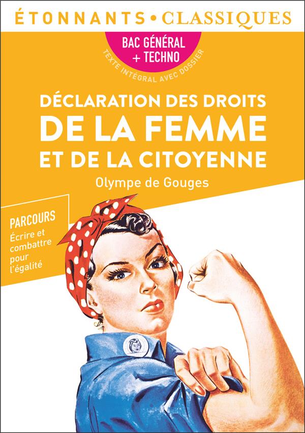 Declaration des droits de la femme et de la citoyenne - bac 2023 - parcours "ecrire et combattre pou