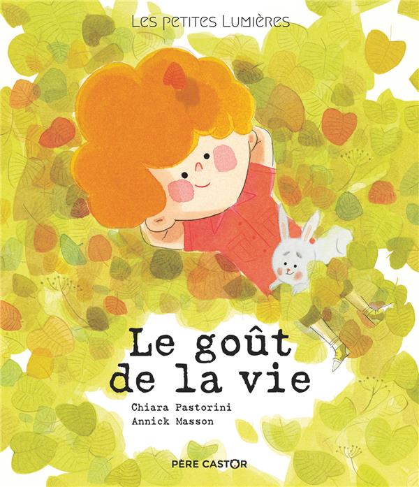 Les petites lumieres - t01 - le gout de la vie - les petites lumieres