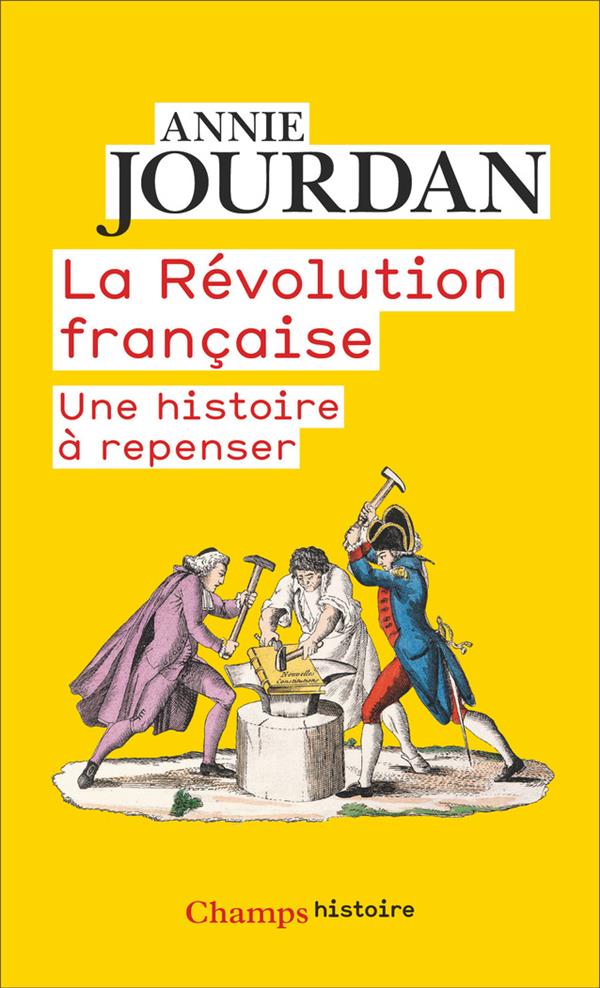 La révolution française - une histoire à repenser