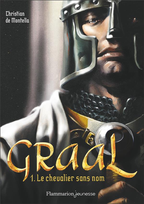 Graal - vol01 - le chevalier sans nom