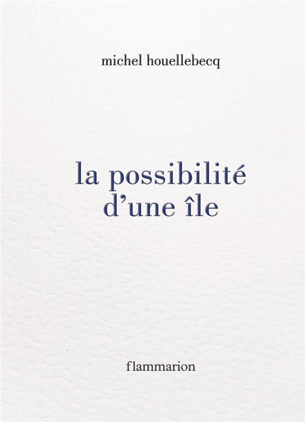 La possibilite d'une ile (relie)