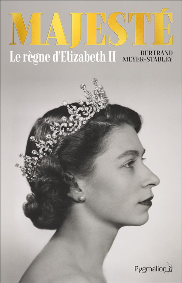 Majesté - le règne d'Elizabeth II
