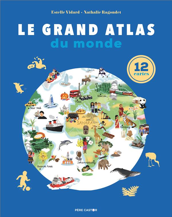 Le grand atlas du monde