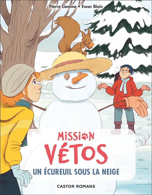 Mission vetos - t10 - un ecureuil sous la neige
