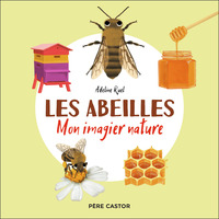 LES ABEILLES - MON IMAGIER NATURE