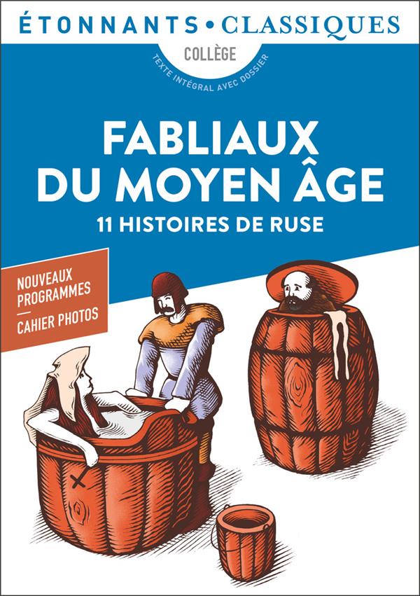 FABLIAUX DU MOYEN AGE - 11 HISTOIRES DE RUSE