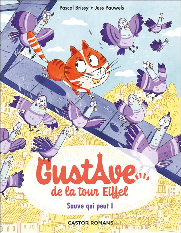 Gustave de la tour eiffel - t02 - sauve qui peut !