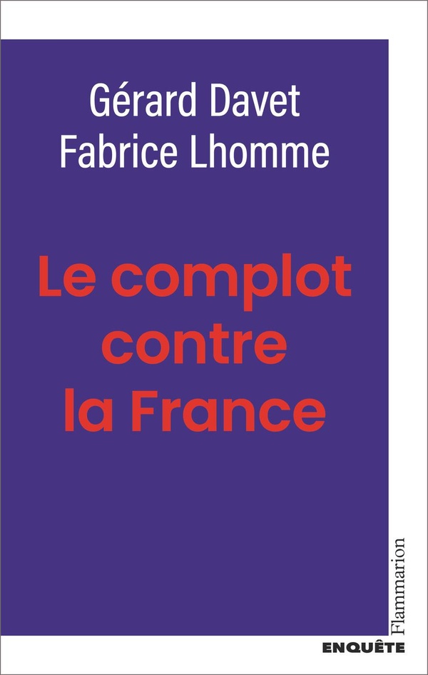 Le complot contre la france