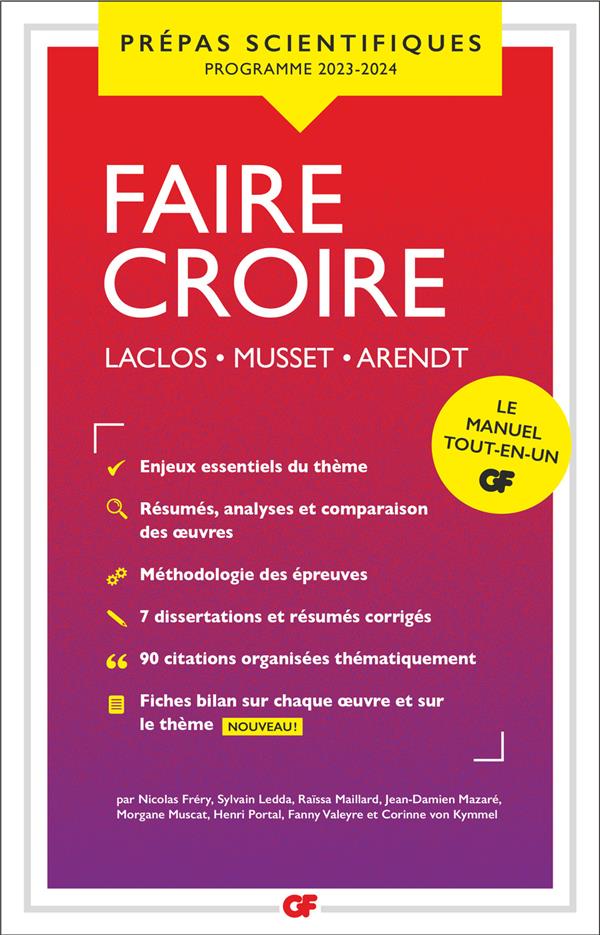 FAIRE CROIRE - PREPAS SCIENTIFIQUES 2024 - LACLOS - MUSSET - ARENDT